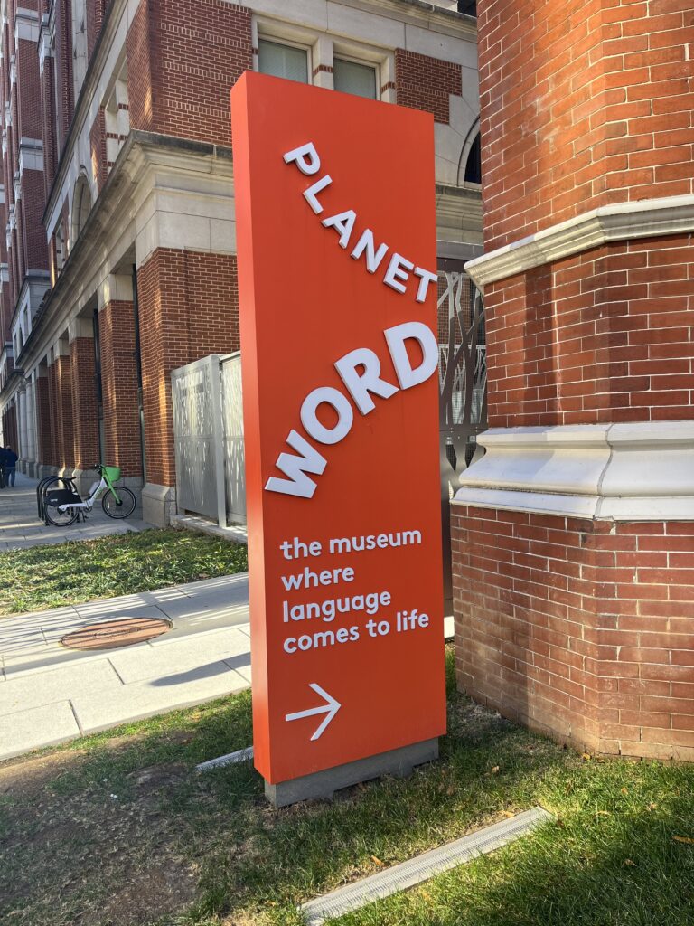 DG Speaks - Travel - Planet Word Museum Entry