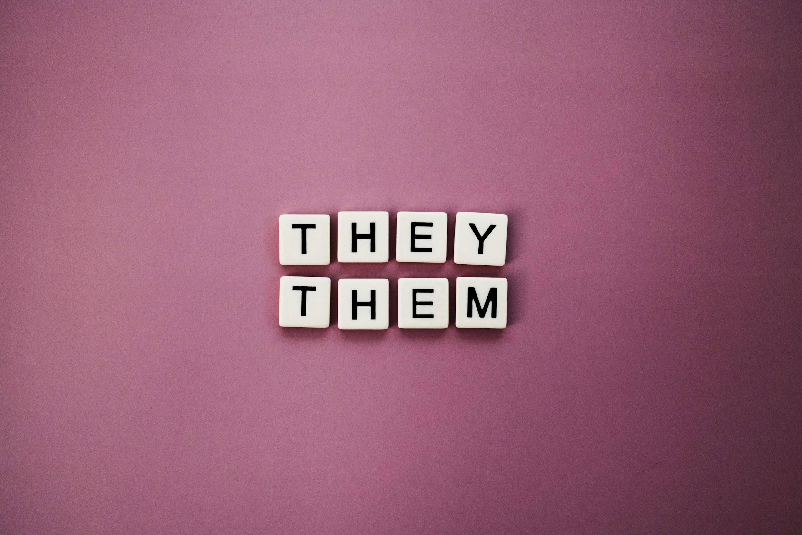 Inclusive language they them scrabble tiles